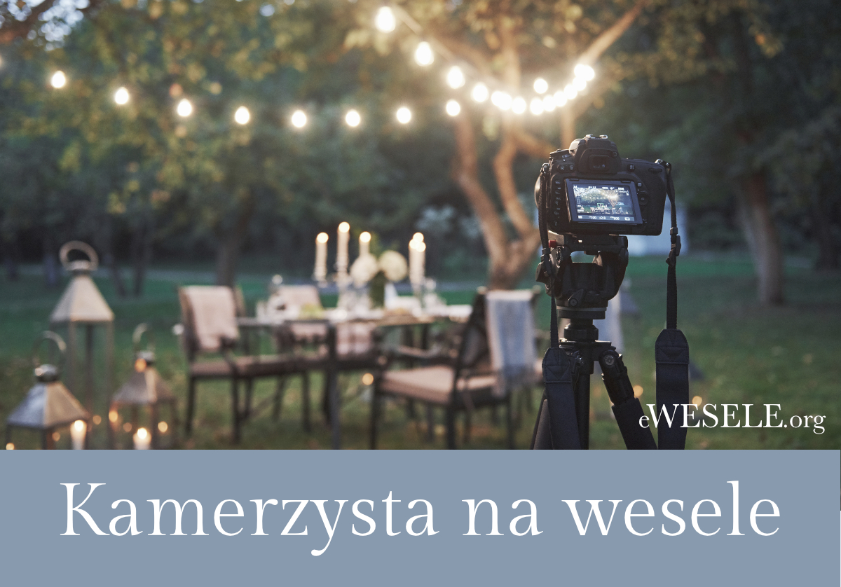 kamerzysta na wesele